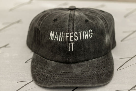 Embroidery Manifesting IT Dad Hat